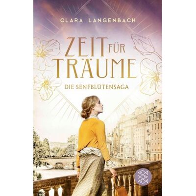 Fischer E-Books Die Senfblütensaga - Zeit für Träume Fischer E-Books Die Senfblütensaga - Zeit für Träume