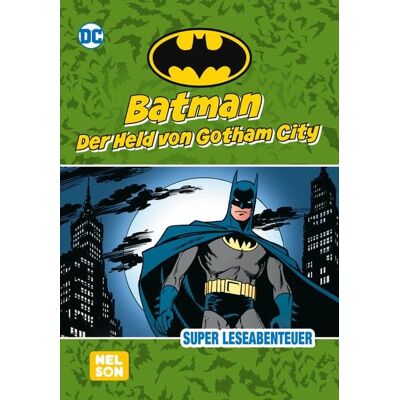 Nelson Batman: Der Held von Gotham City Nelson Batman: Der Held von Gotham City