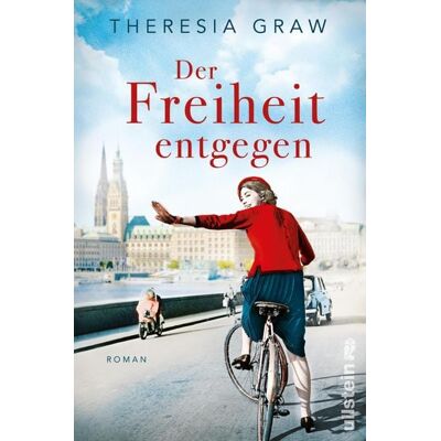 Ullstein Ebooks Der Freiheit entgegen Ullstein Ebooks Der Freiheit entgegen