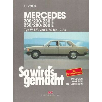Delius Klasing Mercedes 200 / 230 / 230 E / 250 / 280 / 280 E Delius Klasing Mercedes 200 / 230 / 230 E / 250 / 280 / 280 E