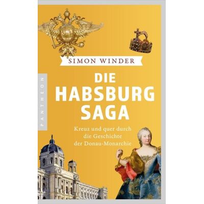 Pantheon Die Habsburg-Saga Pantheon Die Habsburg-Saga