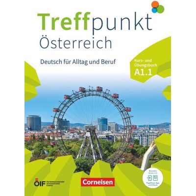 Cornelsen Verlag Treffpunkt - Deutsch für die Integration - Österreichische Ausgabe – Deutsch für Alltag und Beruf - A1: Teilband 1 Cornelsen Verlag Treffpunkt - Deutsch für die Integration - Österreichische Ausgabe – Deutsch für Alltag und Beruf - A1: Teilband 1