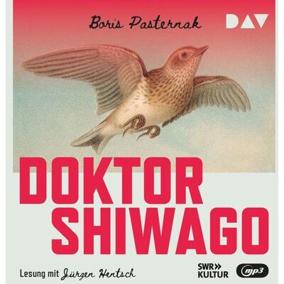 Der Audio Verlag Doktor Shiwago Der Audio Verlag Doktor Shiwago