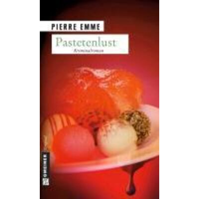 Gmeiner Verlag eBooks Pastetenlust Gmeiner Verlag eBooks Pastetenlust