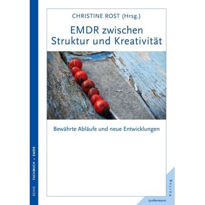 Junfermann EMDR zwischen Struktur und Kreativität Junfermann EMDR zwischen Struktur und Kreativität