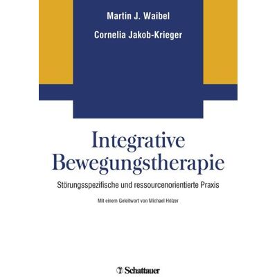 Schattauer Integrative Bewegungstherapie Schattauer Integrative Bewegungstherapie