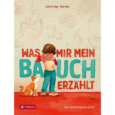 Tyrolia Was mir mein Bauch erzählt Tyrolia Was mir mein Bauch erzählt