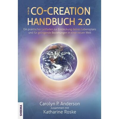 Sheema-Medien-Verlag Das Co-Creation Handbuch 2.0 Sheema-Medien-Verlag Das Co-Creation Handbuch 2.0