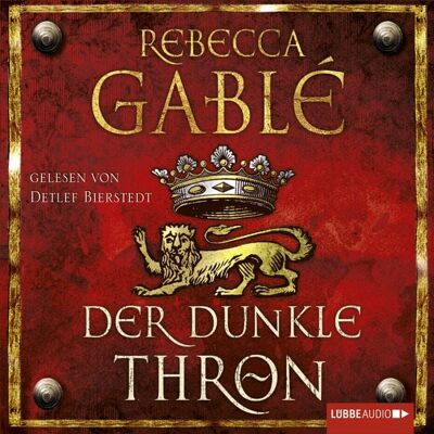 Lübbe Audio Der dunkle Thron / Waringham Saga Bd. 4 Lübbe Audio Der dunkle Thron / Waringham Saga Bd. 4