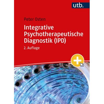 Utb GmbH Integrative Psychotherapeutische Diagnostik (IPD) Utb GmbH Integrative Psychotherapeutische Diagnostik (IPD)