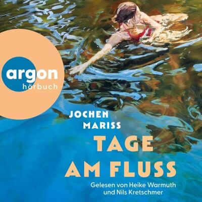 Argon Tage am Fluss Argon Tage am Fluss