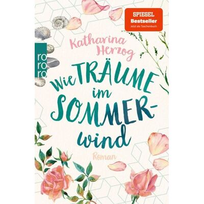 Rowohlt eBooks Wie Träume im Sommerwind Rowohlt eBooks Wie Träume im Sommerwind