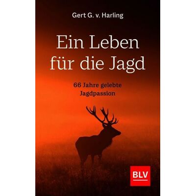 Blv Ein Leben für die Jagd (Jagdbuch des Jahres 2021) Blv Ein Leben für die Jagd (Jagdbuch des Jahres 2021)