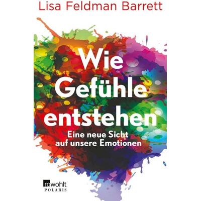Rowohlt eBooks Wie Gefühle entstehen Rowohlt eBooks Wie Gefühle entstehen