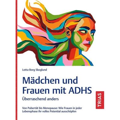 TRIAS Mädchen und Frauen mit ADHS TRIAS Mädchen und Frauen mit ADHS