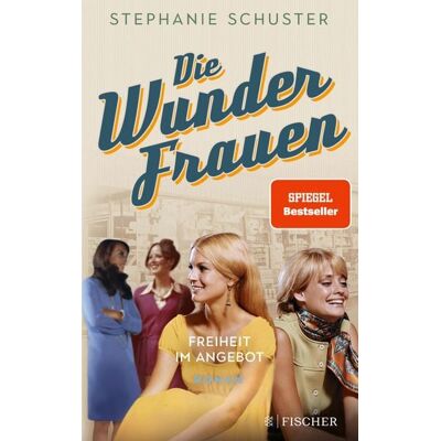 Fischer E-Books Die Wunderfrauen Fischer E-Books Die Wunderfrauen