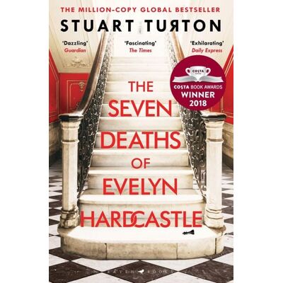 Bloomsbury eBooks UK The Seven Deaths of Evelyn Hardcastle Bloomsbury eBooks UK The Seven Deaths of Evelyn Hardcastle