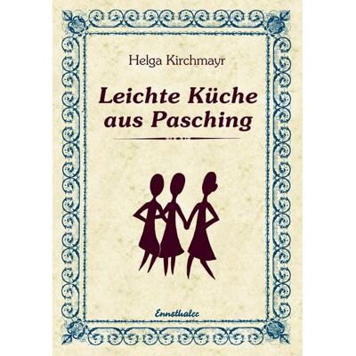Ennsthaler Leichte Küche aus Pasching Ennsthaler Leichte Küche aus Pasching