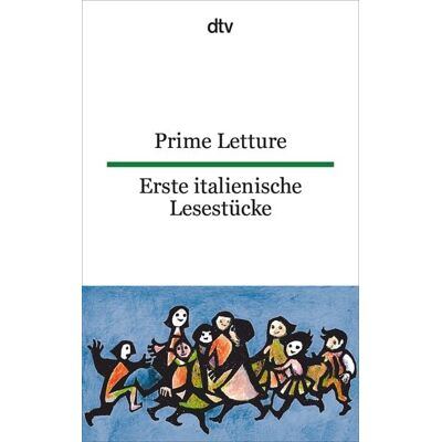 dtv Prime Letture Erste italienische Lesestücke dtv Prime Letture Erste italienische Lesestücke