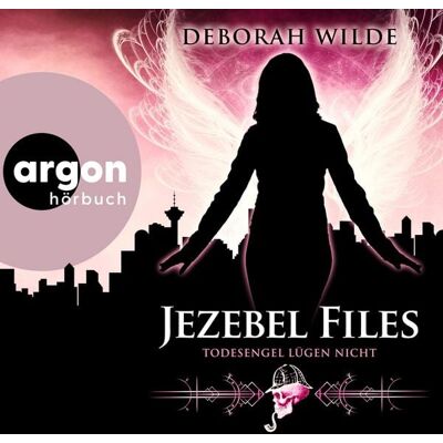 Argon Jezebel Files - Todesengel lügen nicht Argon Jezebel Files - Todesengel lügen nicht