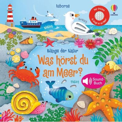 Usborne Klänge der Natur: Was hörst du am Meer? Usborne Klänge der Natur: Was hörst du am Meer?