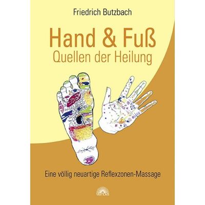 Via Nova Hand & Fuß - Quellen der Heilung Via Nova Hand & Fuß - Quellen der Heilung