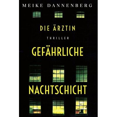 Lübbe Die Ärztin - Gefährliche Nachtschicht Lübbe Die Ärztin - Gefährliche Nachtschicht