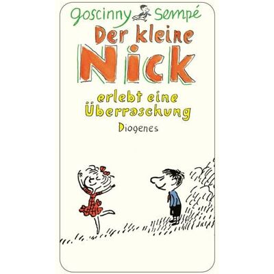 Diogenes Der kleine Nick erlebt eine Überraschung Diogenes Der kleine Nick erlebt eine Überraschung