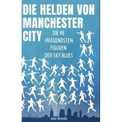 Bod Die Helden von Manchester City Bod Die Helden von Manchester City