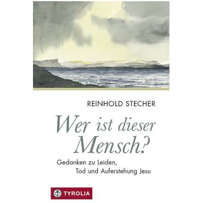 Tyrolia Wer ist dieser Mensch? Tyrolia Wer ist dieser Mensch?