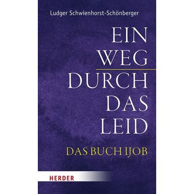 Herder Ein Weg durch das Leid Herder Ein Weg durch das Leid