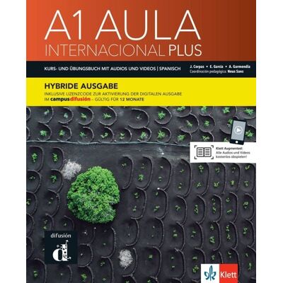 Klett Sprachen GmbH Aula internacional Plus A1 - Hybride Ausgabe Klett Sprachen GmbH Aula internacional Plus A1 - Hybride Ausgabe