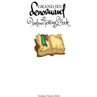 BoD – Books on Demand Zukunftsdeutung mit dem Grand Jeu Lenormand BoD – Books on Demand Zukunftsdeutung mit dem Grand Jeu Lenormand