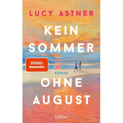 Lübbe Kein Sommer ohne August Lübbe Kein Sommer ohne August