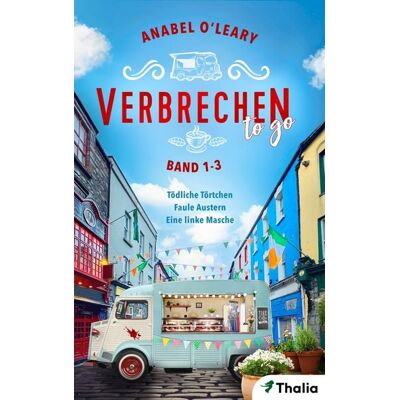 Thalia Bücher GmbH Verbrechen to go - Folgen 1-3 (Nur bei uns!) Thalia Bücher GmbH Verbrechen to go - Folgen 1-3 (Nur bei uns!)