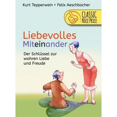 BoD – Books on Demand Liebevolles Miteinander BoD – Books on Demand Liebevolles Miteinander