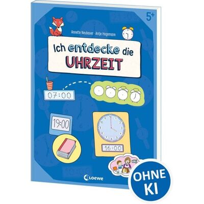 Loewe Ich entdecke die Uhrzeit - Lernerfolge garantiert! Loewe Ich entdecke die Uhrzeit - Lernerfolge garantiert!
