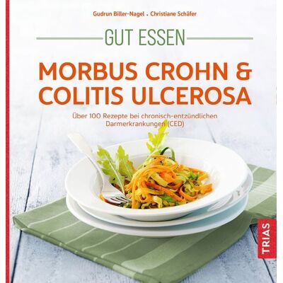 TRIAS Gut essen - Morbus Crohn & Colitis ulcerosa TRIAS Gut essen - Morbus Crohn & Colitis ulcerosa