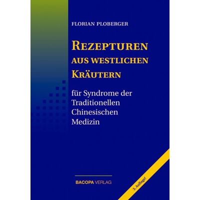 Bacopa Rezepturen aus westlichen Kräutern für Syndrome der Traditionellen Chinesischen Medizin Bacopa Rezepturen aus westlichen Kräutern für Syndrome der Traditionellen Chinesischen Medizin