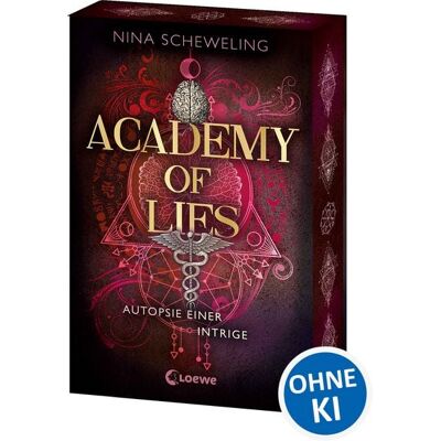 Loewe Academy of Lies (Band 2) - Autopsie einer Intrige Loewe Academy of Lies (Band 2) - Autopsie einer Intrige