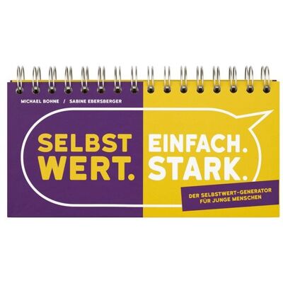 Carl-Auer Verlag GmbH Selbstwert. Einfach. Stark. Carl-Auer Verlag GmbH Selbstwert. Einfach. Stark.