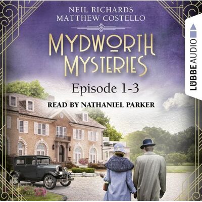 Lübbe Audio A Cosy Historical Mystery Compilation - Mydworth Mysteries: Historical Mystery Compilation - Episode 1-3 Lübbe Audio A Cosy Historical Mystery Compilation - Mydworth Mysteries: Historical Mystery Compilation - Episode 1-3