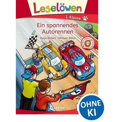 Loewe Leselöwen 1. Klasse - Ein spannendes Autorennen Loewe Leselöwen 1. Klasse - Ein spannendes Autorennen