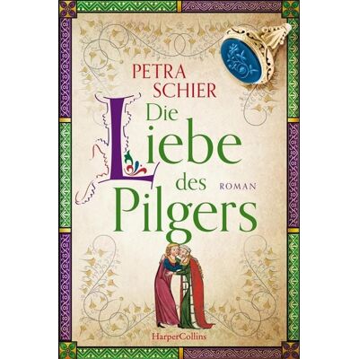 HarperCollins eBook Die Liebe des Pilgers HarperCollins eBook Die Liebe des Pilgers