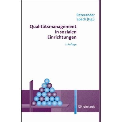 Ernst Reinhardt Verlag Qualitätsmanagement in sozialen Einrichtungen Ernst Reinhardt Verlag Qualitätsmanagement in sozialen Einrichtungen