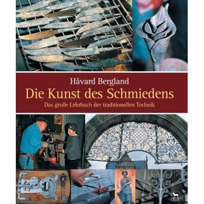 Wieland Verlag Die Kunst des Schmiedens Wieland Verlag Die Kunst des Schmiedens