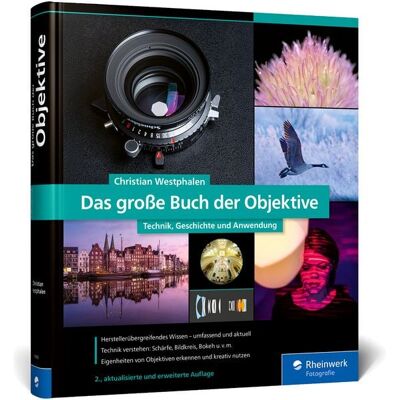 Rheinwerk Das große Buch der Objektive Rheinwerk Das große Buch der Objektive