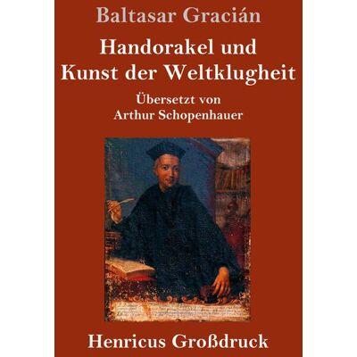 Bod Handorakel und Kunst der Weltklugheit (Großdruck) Bod Handorakel und Kunst der Weltklugheit (Großdruck)