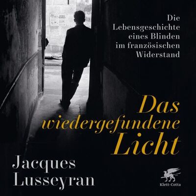 Klett Cotta Das wiedergefundene Licht Klett Cotta Das wiedergefundene Licht