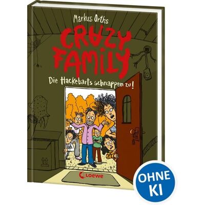 Loewe Crazy Family (Band 2) - Die Hackebarts schnappen zu! Loewe Crazy Family (Band 2) - Die Hackebarts schnappen zu!